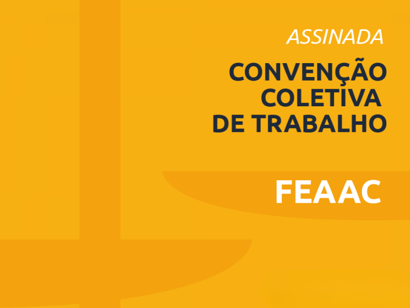 FEAAC e SINSA assinam Conveno Coletiva de Trabalho 2024-2025